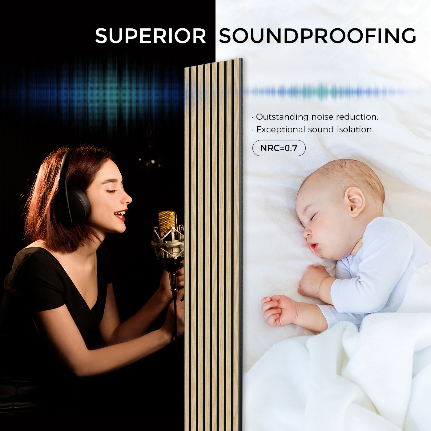Acoustic slat wood wall panels for superior soundproofing. The image highlights outstanding noise reduction and exceptional sound isolation, with an NRC rating of 0.7. A comparison shows a woman in a recording studio wearing headphones and singing, alongside a peaceful baby sleeping undisturbed in a quiet room. The wooden panels shown are designed to absorb sound effectively.