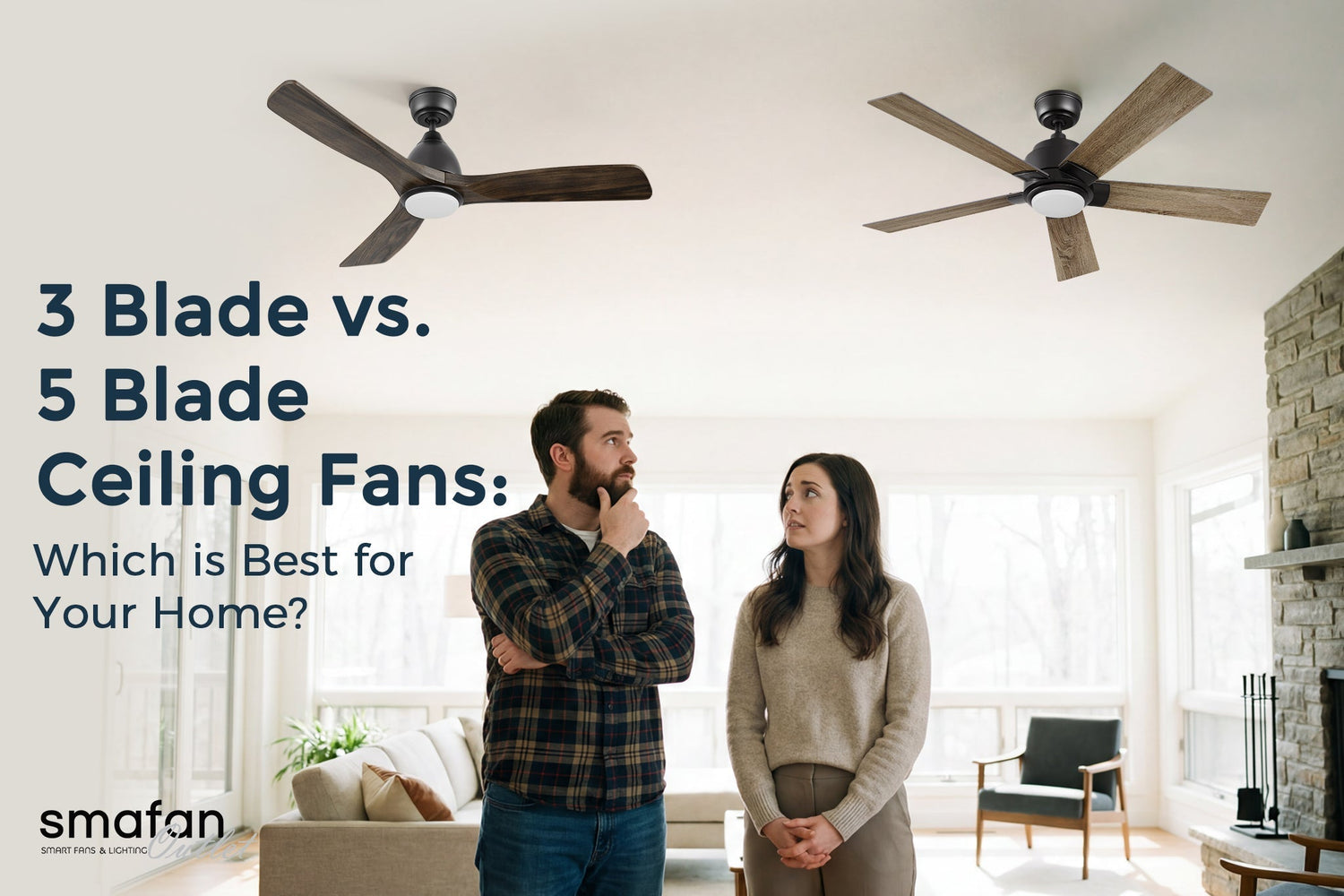 3 Blade vs. 5 Blade Ceiling Fans: Which is Best for Your Home?