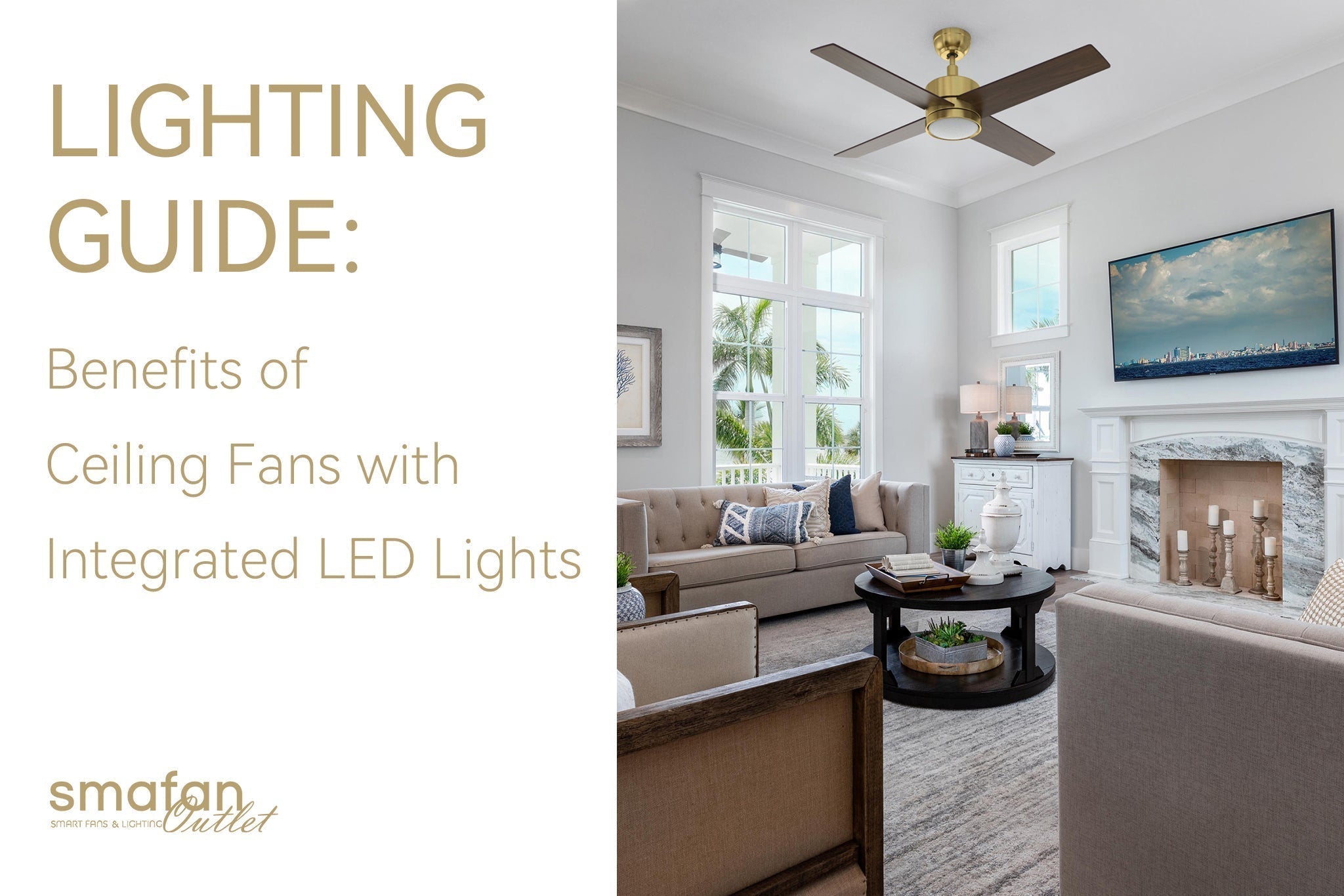 Benefits of a Bright Ceiling Fan with Integrated LED Light