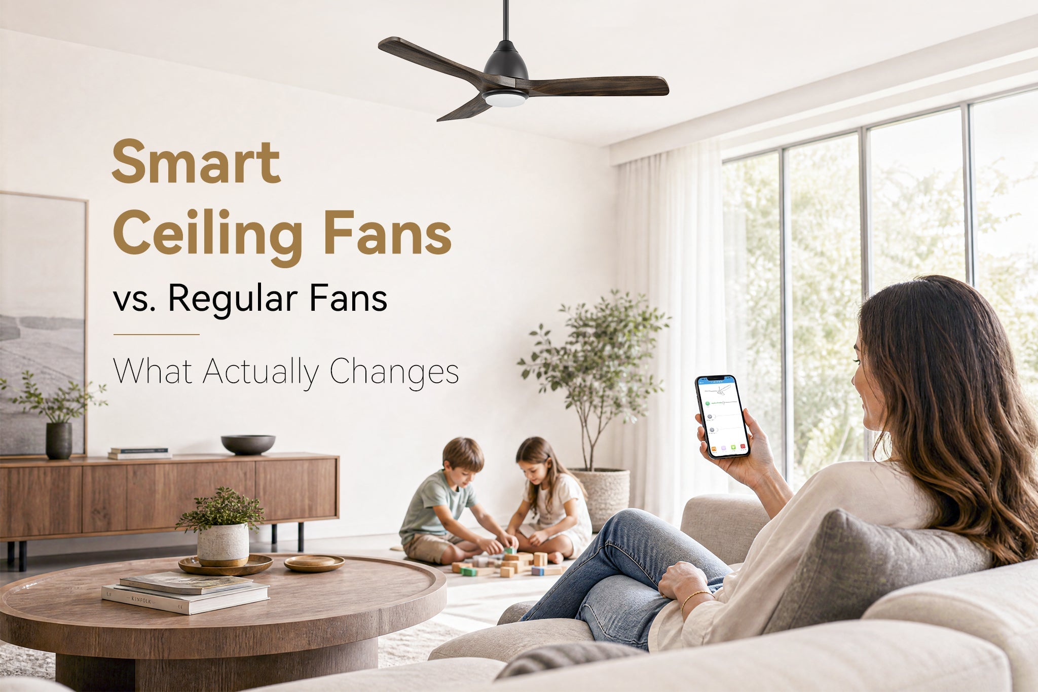 Smart Ceiling Fans vs. Regular Fans: What Actually Changes
