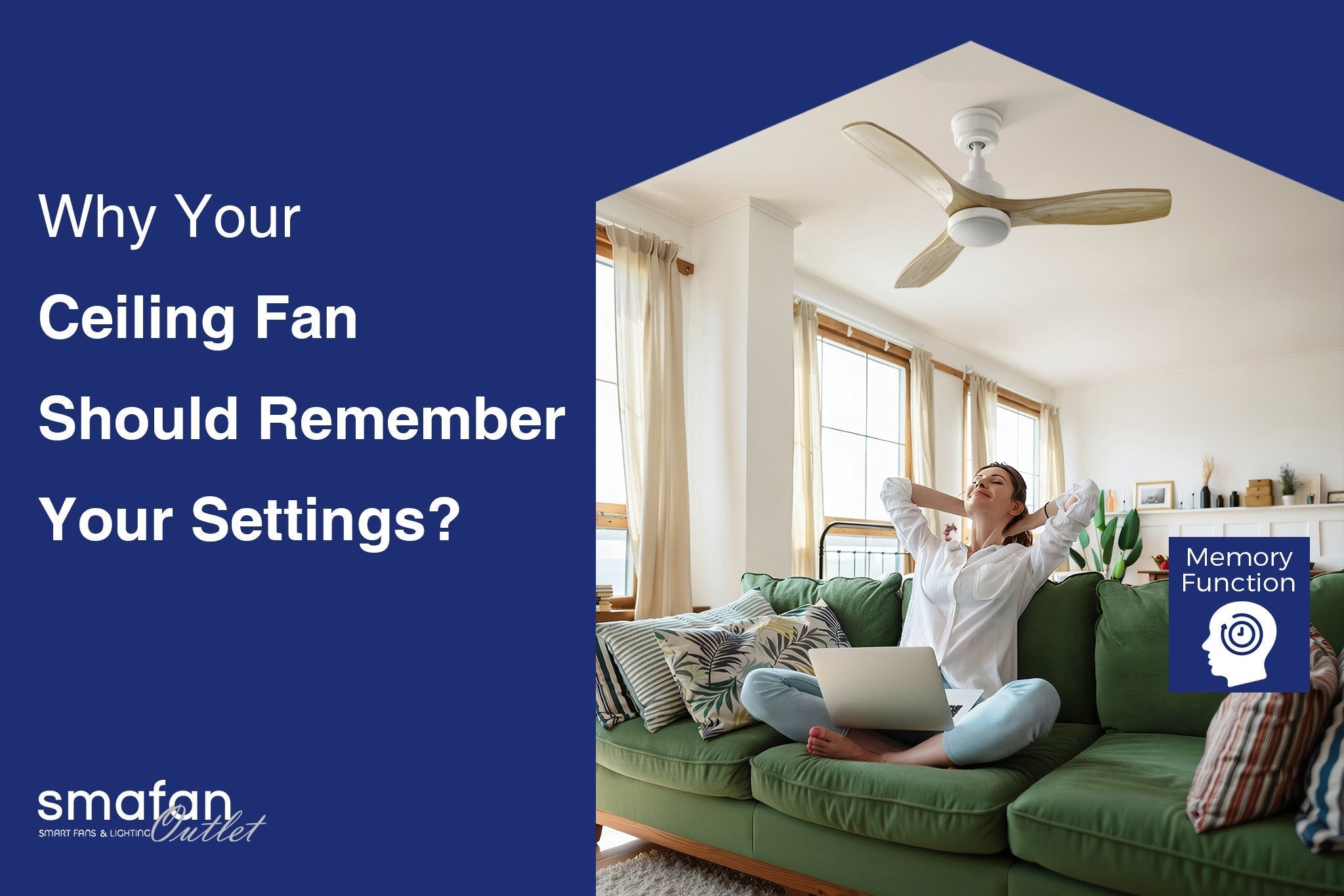 Why Your Ceiling Fan Should Remember Your Settings