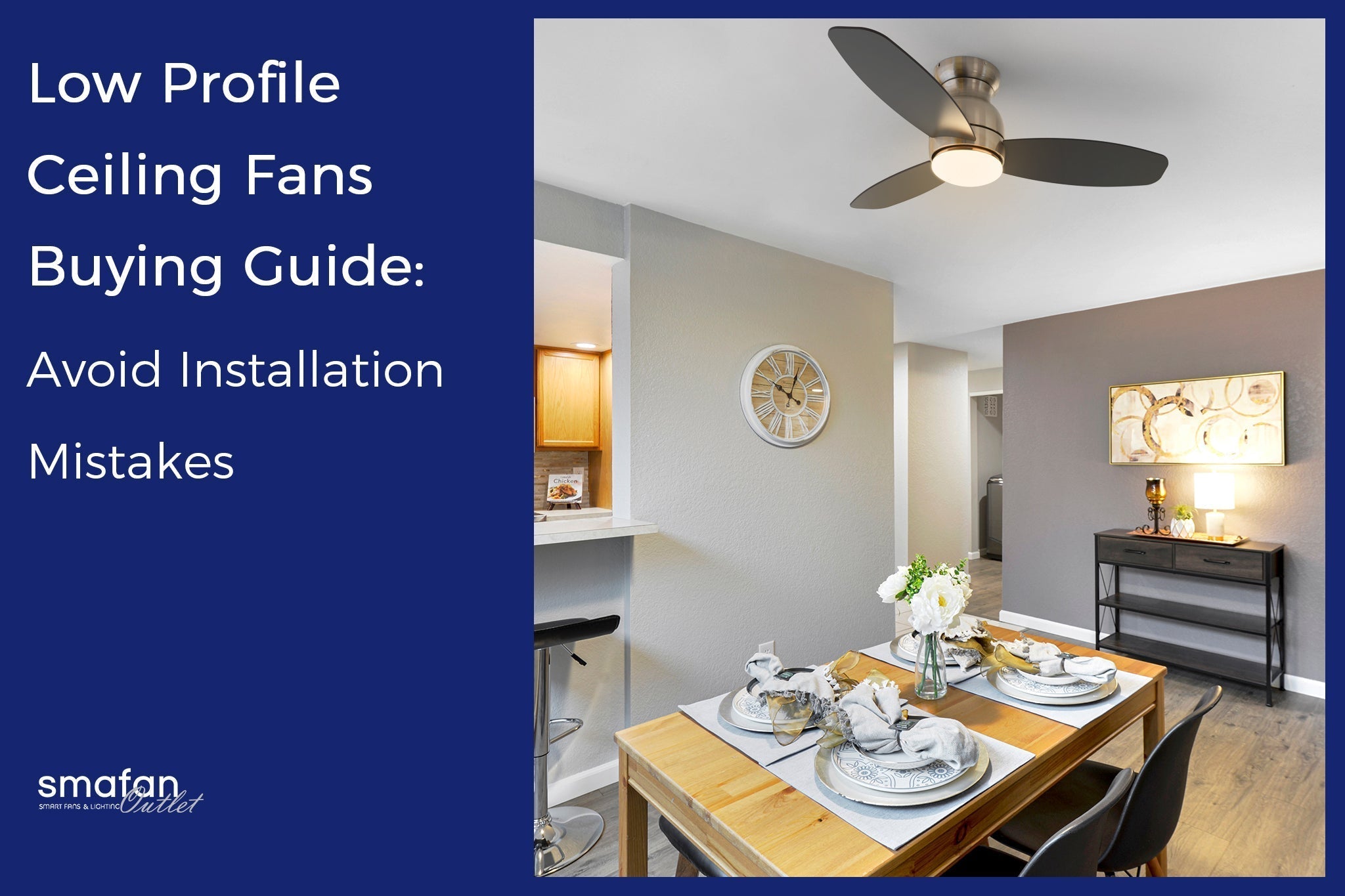 Low Profile Ceiling Fan Buying Guide: Avoid Installation Mistakes