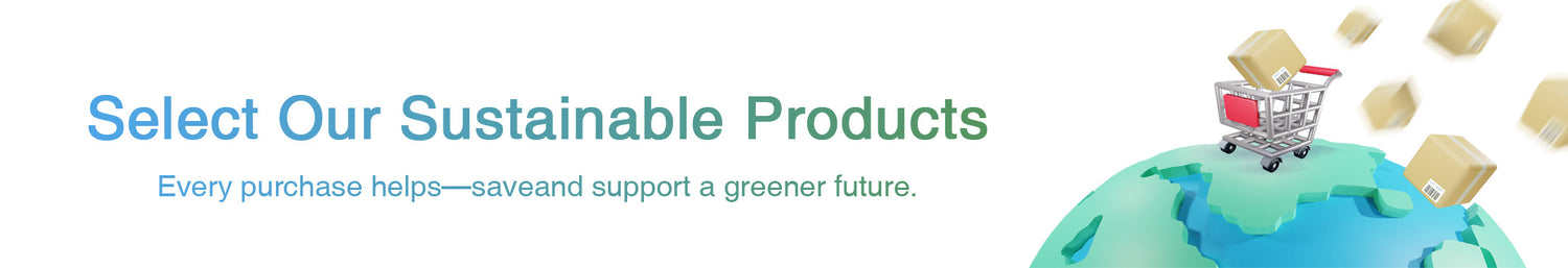 Sustainable shopping themed banner with text “Select Our Sustainable Products.” Includes a cart on the earth.