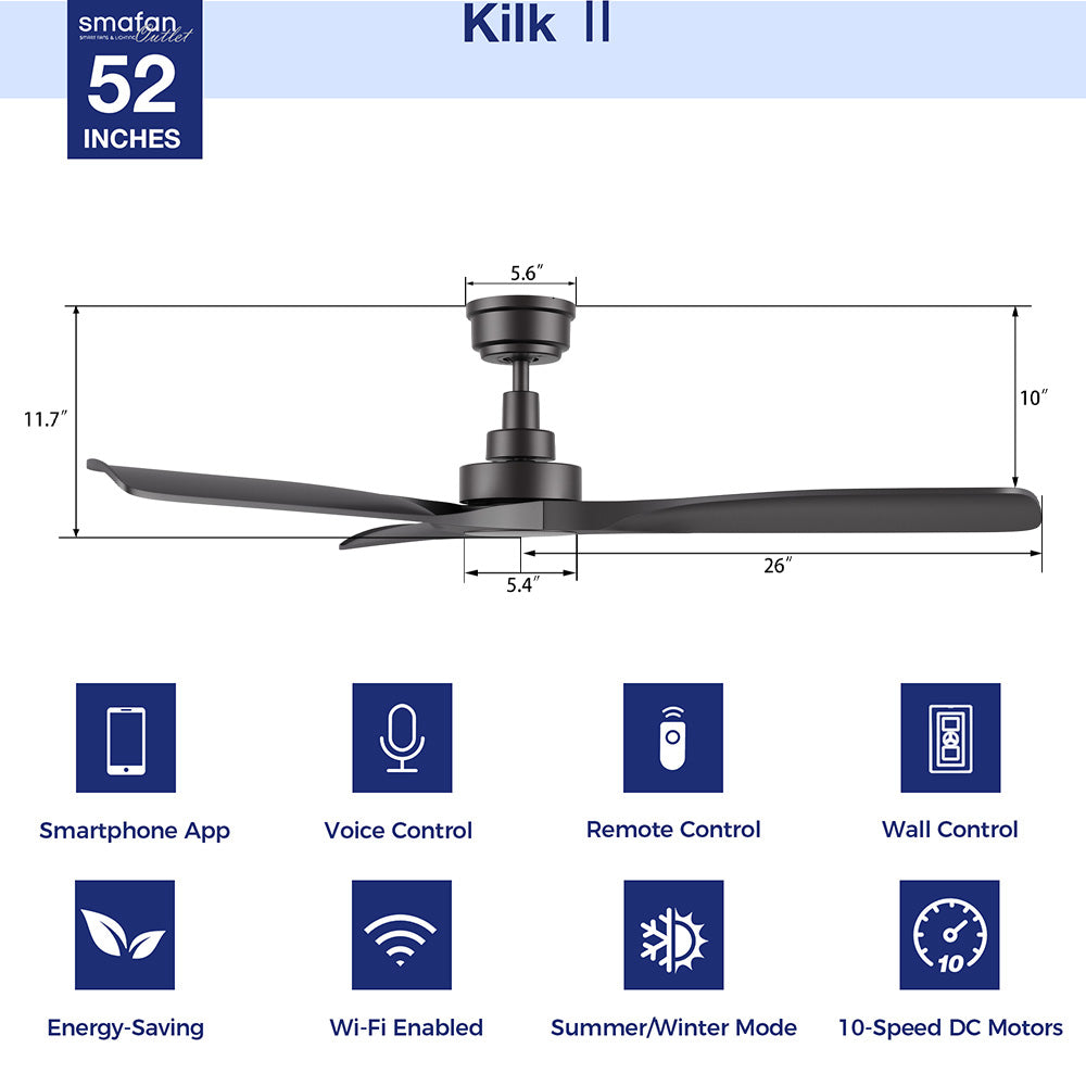 A 52-inch Smafan Kilk II smart ceiling fan in black, without light, featuring dimensions of 11.7" width, 26" blade span, 5.4" height from base to blade, and 5.6" height of the fixture. Includes Smartphone App, Voice Control, Remote Control, Wall Control, Energy-Saving, Wi-Fi Enabled, Summer/Winter Mode, and 10-Speed DC Motors. 