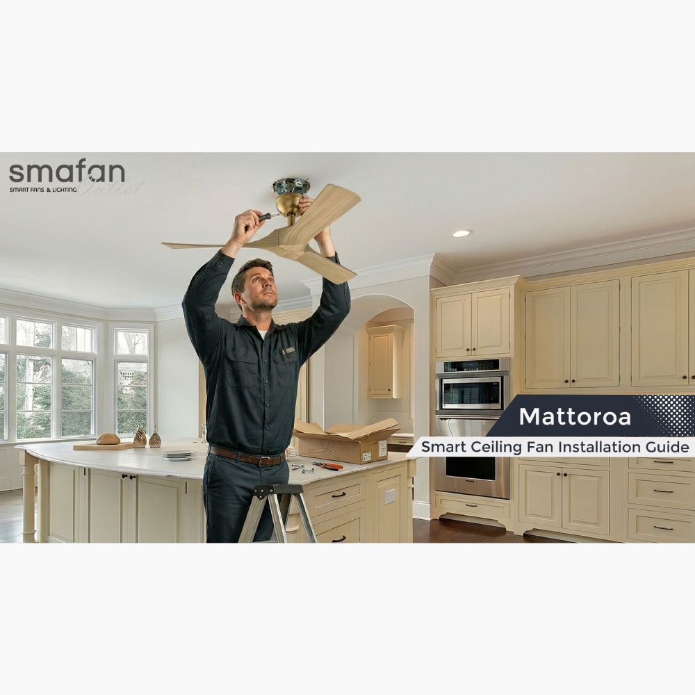 How to Install Mattoroa Smart Ceiling Fan | Step by Step Easiest Install Guide